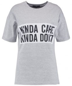 Missguided KINDA CARE KINDA DONT  Camiseta print grey